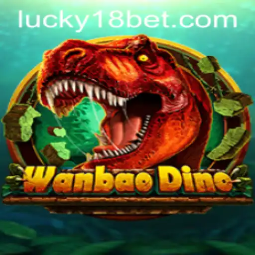 Exploring the Exciting World of WanBaoDino and the Role of 18bet